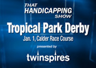 THS: The Tropical Park Derby (Video)