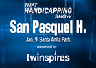THS: San Pasqual Handicap (Video) THS: San Pasqual Handicap (Video)