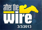 After the Wire - 3/3/2013 After the Wire - 3/3/2013