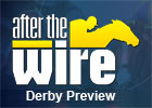After the Wire - Kentucky Derby Preview After the Wire - Kentucky Derby Preview
