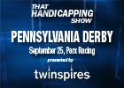 THS: Pennsylvania Derby and Super Derby 