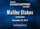 THS: Malibu Stakes 2010 THS: Malibu Stakes 2010