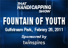 THS: Fountain of  Youth S. 2011