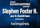THS: Stephen Foster Handicap 2011