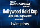 THS: Hollywood Gold Cup 2011 THS: Hollywood Gold Cup 2011