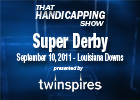 THS: Super Derby 2011