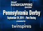 THS: Pennsylvania Derby 2011