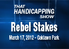 THS: Rebel Stakes