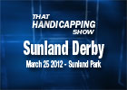 THS: The Sunland Derby