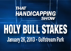 THS: Holy Bull Stakes