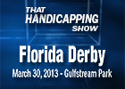 THS: Florida Derby THS: Florida Derby