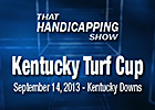 That Handicapping Show: Kentucky Turf Cup That Handicapping Show: Kentucky Turf Cup