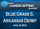 That Handicapping Show: Blue Grass Stakes That Handicapping Show: Blue Grass Stakes