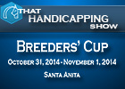 That Handicapping Show: Breeders' Cup Friday