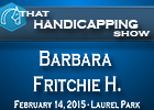 That Handicapping Show: Barbara Fritchie H. That Handicapping Show: Barbara Fritchie H.