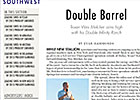 Southwest Regional: Double Barrel Southwest Regional: Double Barrel