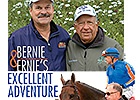 Bernie and Ernie's Excellent Adventure Bernie and Ernie's Excellent Adventure