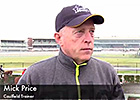 Underwood Stakes Preview: Trainer Mick Price Underwood Stakes Preview: Trainer Mick Price