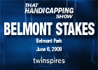 That Handicapping Show: The Belmont (Video) That Handicapping Show: The Belmont (Video)