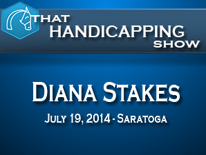 That Handicaping Show: The Diana Stakes That Handicaping Show: The Diana Stakes