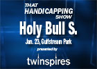 THS: Holy Bull & LeComte Stakes 