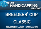 That Handicapping Show: Breeders' Cup Classic That Handicapping Show: Breeders' Cup Classic