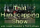 That Handicapping Show: July 17 Episode That Handicapping Show: July 17 Episode