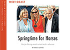 West Coast Regional: Springtime for Horses West Coast Regional: Springtime for Horses