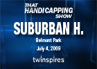 That Handicapping Show: The Suburban That Handicapping Show: The Suburban