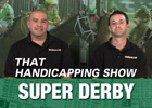 That Handicapping Show: Sept. 18 (Video)