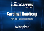 That Handicapping Show: Nov. 13 (Video) That Handicapping Show: Nov. 13 (Video)